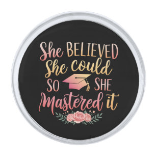 She Believed She Could So She Mastered It Silver Finish Lapel Pin