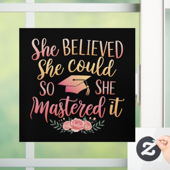 She Believed She Could So She Mastered It Window Cling (Home)
