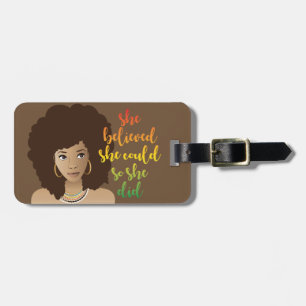She Believed She Could So She She Did Brown Luggage Tag