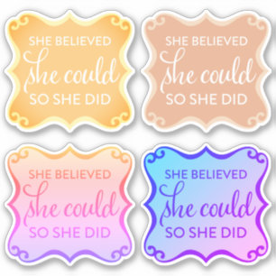 She Believed She Could Sticker – Assorted Colors