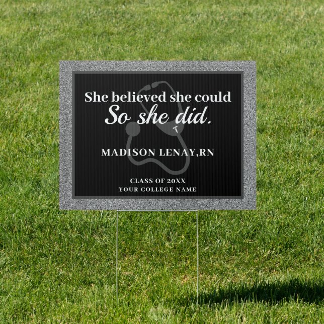 She Believed She Could Student Nurse Black Silver Sign (Insitu)