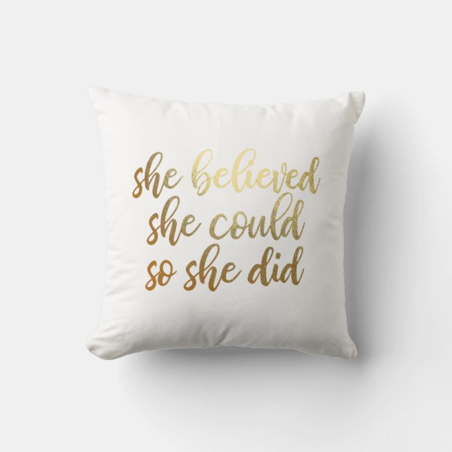 She Belived She Could, So She Did Throw Pillow (Front)