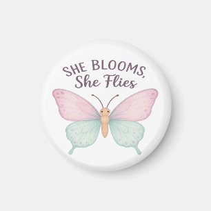 She Blooms, She Flies – Inspirational Butterfly Magnet