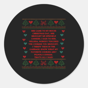 She Brought Me Sprinkle Cookies Ugly Christmas Swe Classic Round Sticker