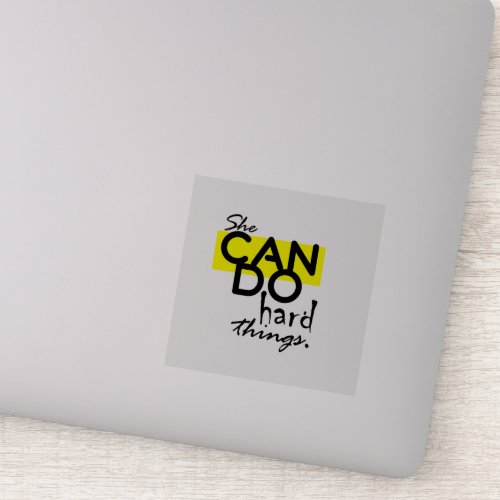 She Can Do Hard Things Transparent Vinyl Sticker