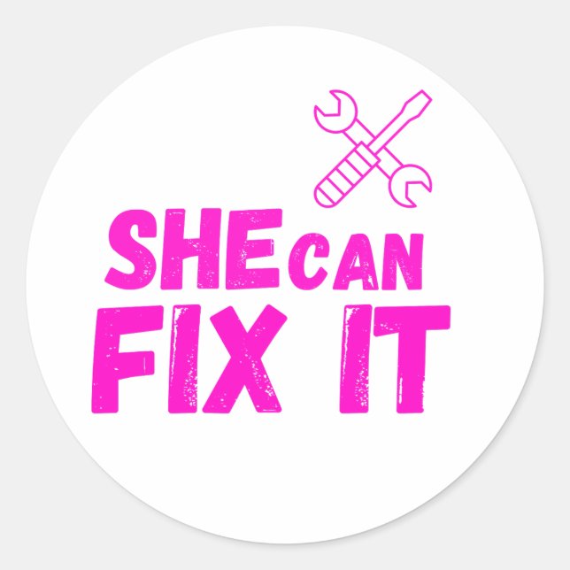 She Can Fix It | Bold DIY Empowerment Sticker (Front)