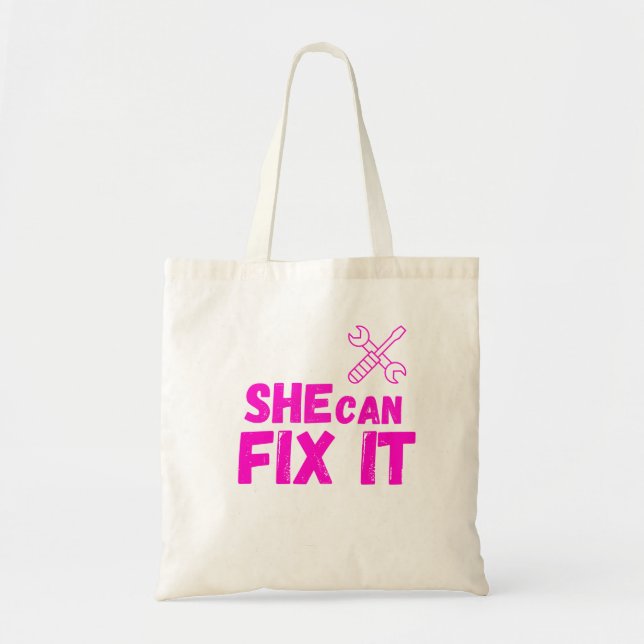 She Can Fix It | Bold DIY Feminist Tote Bag Design (Front)