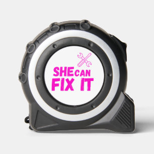 She Can Fix It Female Empowerment Tape Measure