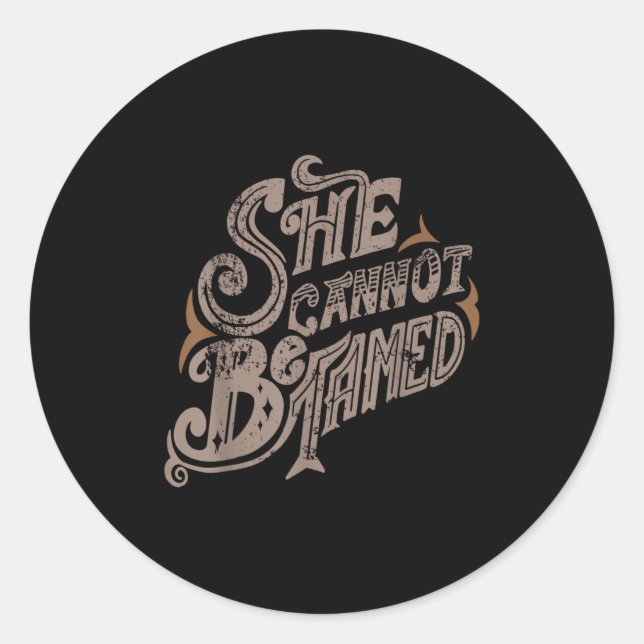 She Can Not Be Tamed Vector Retro Style Design  Classic Round Sticker (Front)
