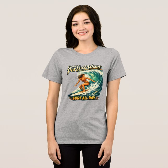 SHE CAN SUF ALL DAY Tri-Blend SHIRT (Front Full)