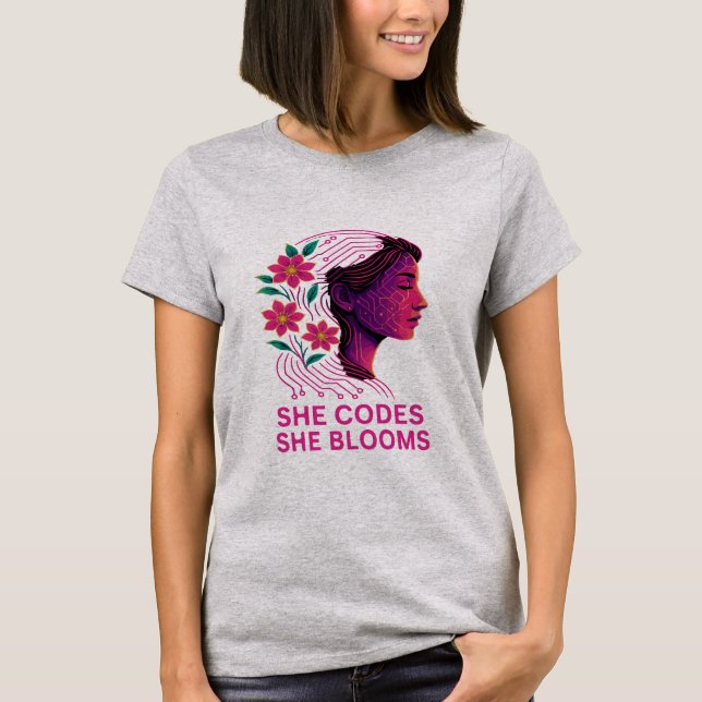 She Codes She Blooms T-Shirt (Front)