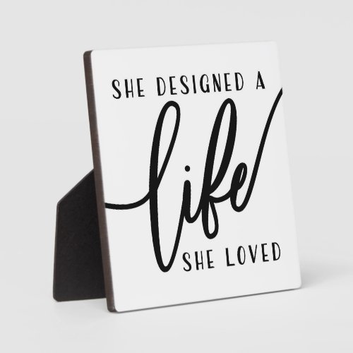 She Designed a Life She Loved Office Sign Plaque