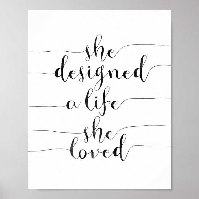 She Designed A Life She Loved Poster (Front)