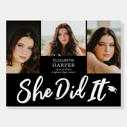 She Did It Brush Script 3 Photo Graduation  Foam Board