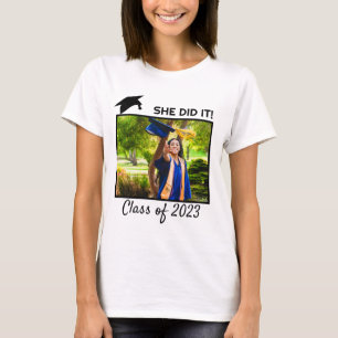 She Did It Class of 2023 Congrats Photo Graduation T-Shirt