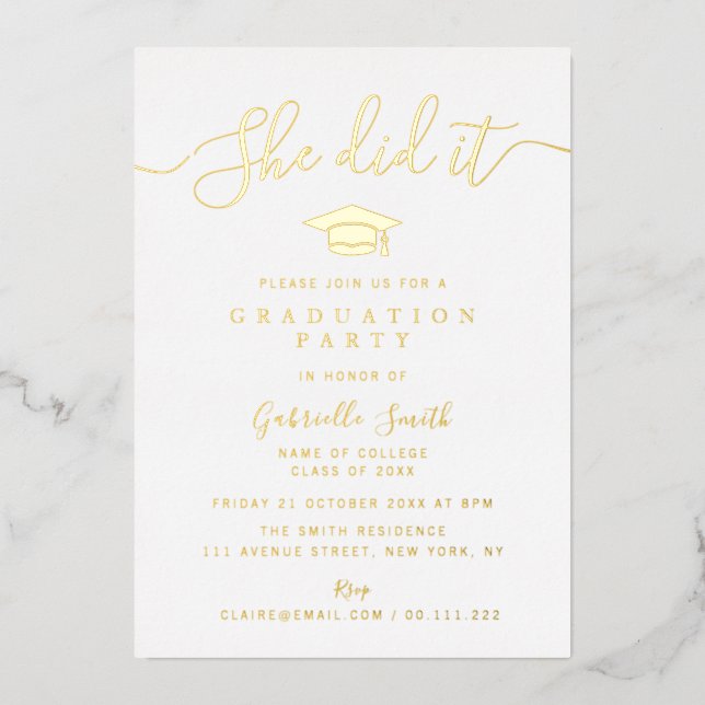 SHE DID IT! Gold Script Graduation Party Foil Invitation (Front)