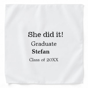 She did it graduate add name class of 20XX text Bandana