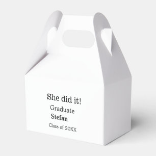She did it graduate add name class of 20XX text Favor Boxes