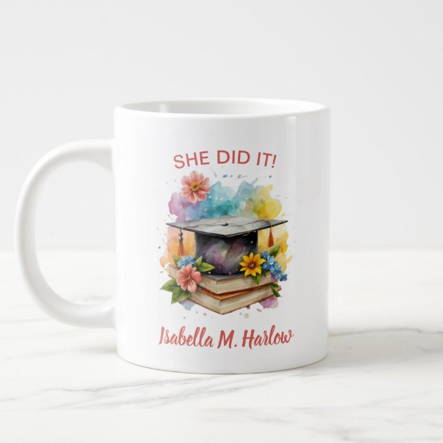 She Did It Graduate Name Giant Coffee Mug (Left)