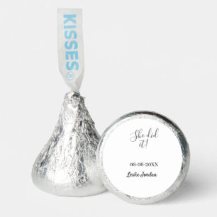She did it graduation class of 20XX name simple  Hershey®'s Kisses®