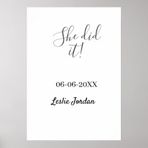She did it graduation class of 20XX name simple Poster