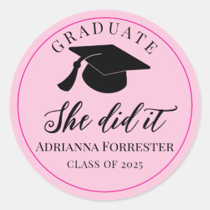 She Did It Graduation Hat Elegant Typography Pink Classic Round Sticker