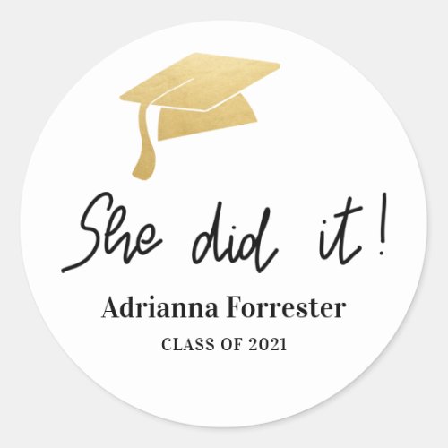 She Did It Graduation Hat Faux Gold Foil Thank You Classic Round Sticker