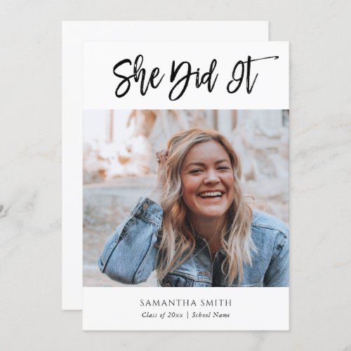 She Did It Modern Calligraphy Photo Graduation Announcement