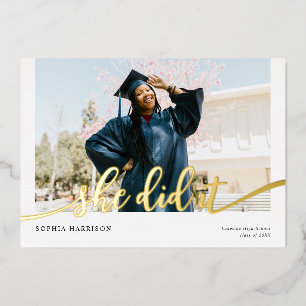 She did it Modern Photo Graduation Foil Invitation