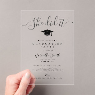 SHE DID IT! Modern Script Graduation Party Acrylic Invitations