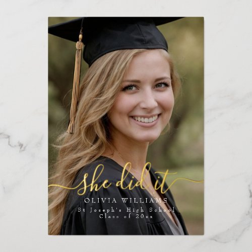 She did it Photo Graduation Party Gold  Foil Invitation