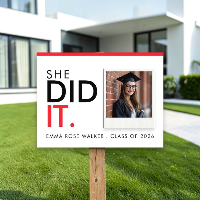 She Did It Photo Graduation Yard Sign (Creator Uploaded)