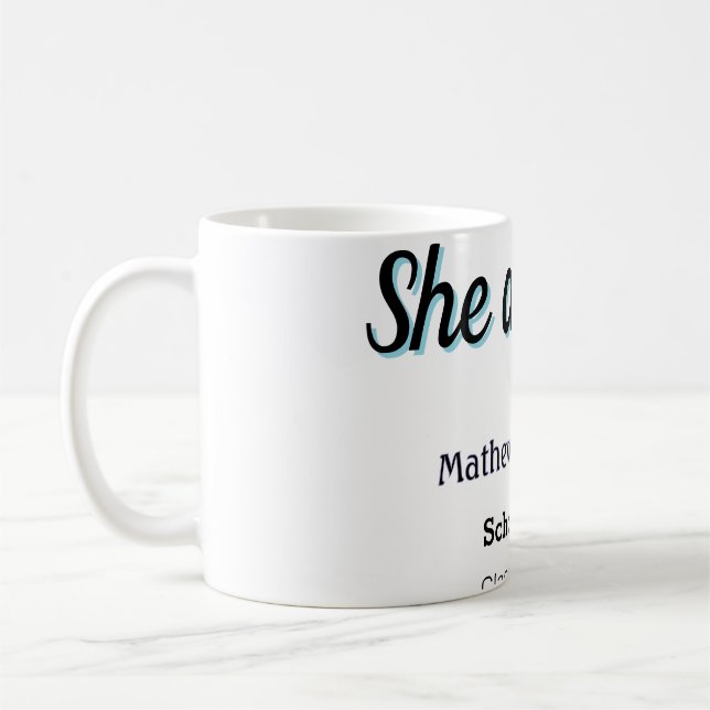 She did it simple black classy modern graduation coffee mug (Left)