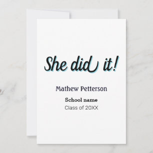 She did it simple black classy modern graduation invitation