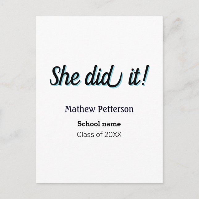 She did it simple black classy modern graduation postcard (Front)