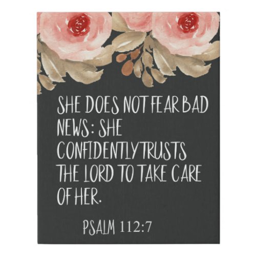 She Does Not Fear Bad News Psalm 1127 Quote Faux Canvas Print
