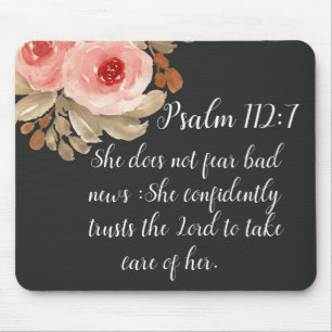 She Does Not Fear Bad News Psalm 112:7 Quote Mouse Pad
