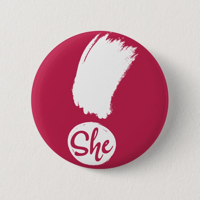 She Exclamation White Design Button (Front)