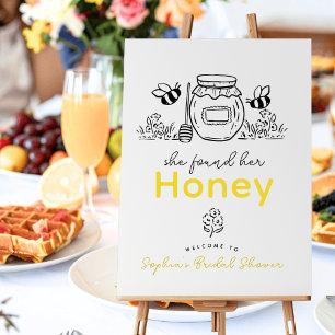 She found her Honey Bridal Shower Welcome Foam Board
