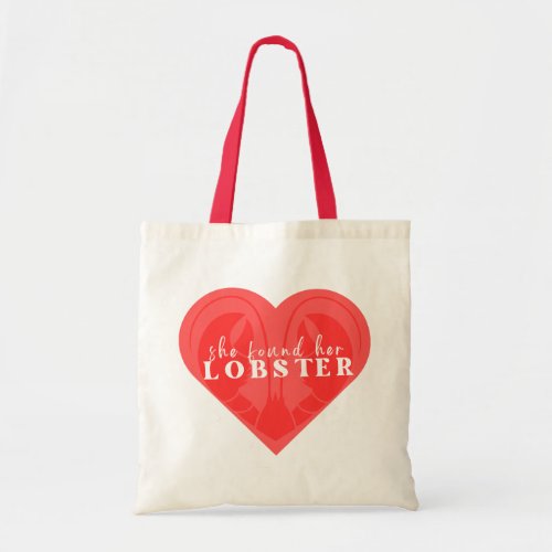 She Found Her Lobster Friends Bachelorette Totes