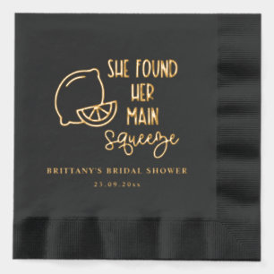 She Found Her Main Squeeze Bridal Shower Custom  Foil Napkins