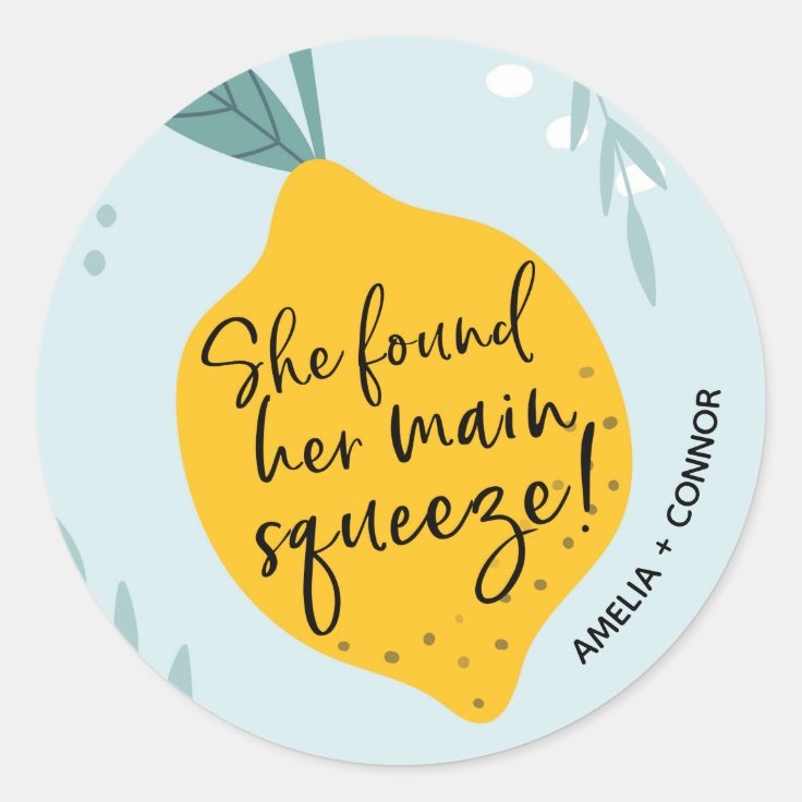 She found her Main Squeeze Bridal Shower Sticker | Zazzle