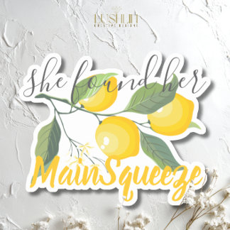 She Found Her Main Squeeze Bridal Shower Sticker