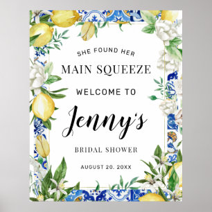She Found Her Main Squeeze Bridal Shower Welcome  Poster