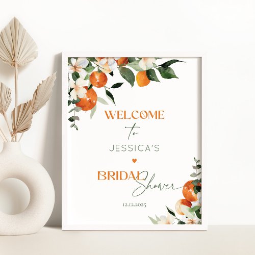 She found her main squeeze citrus bridal welcome poster