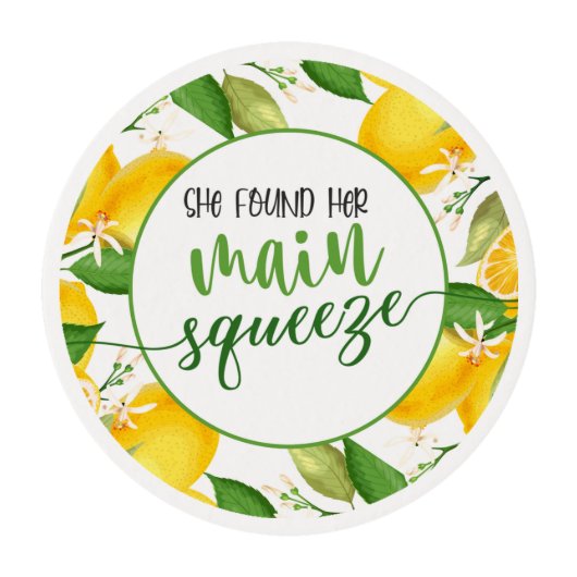 She Found Her Main Squeeze Edible Cupcake Round Frosting Rounds (Front)