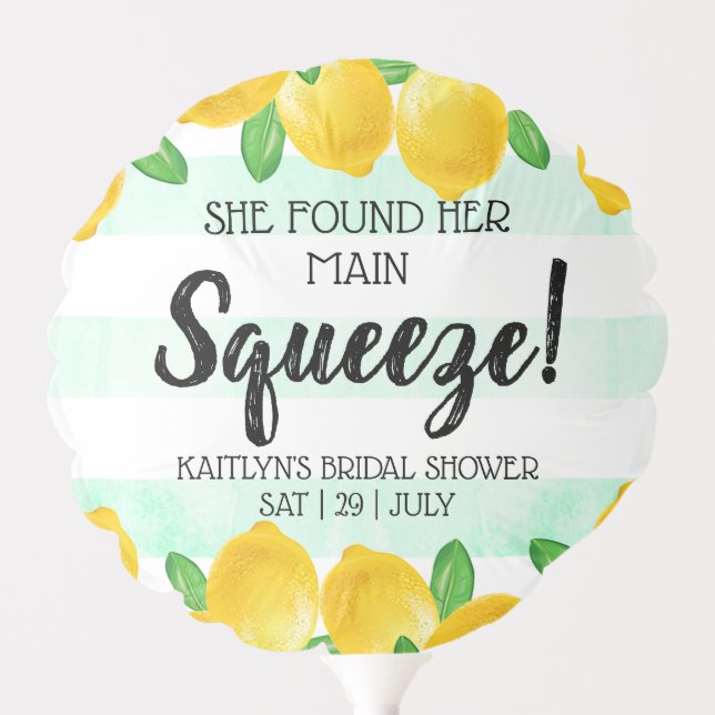 She Found Her Main Squeeze Lemon Bridal Shower Balloon (Front)