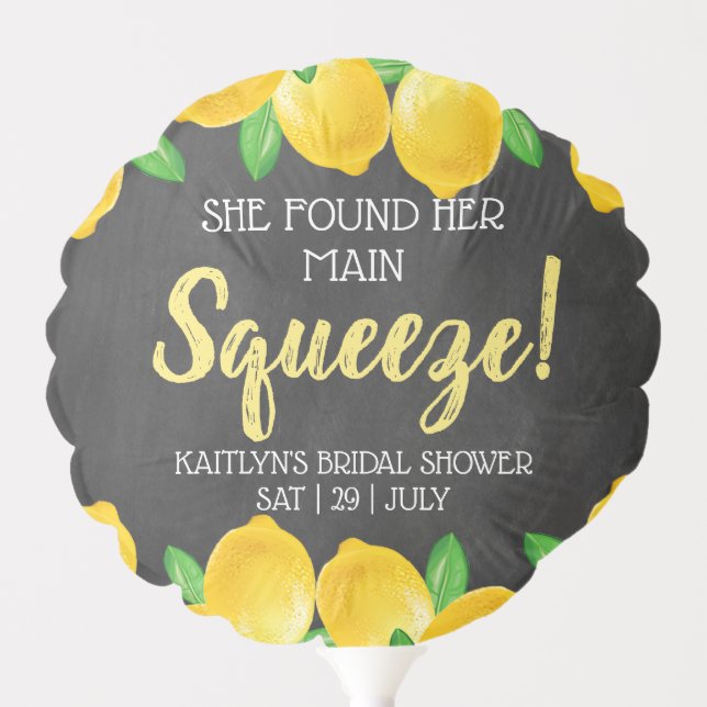 She Found Her Main Squeeze Lemon Bridal Shower Balloon (Front)