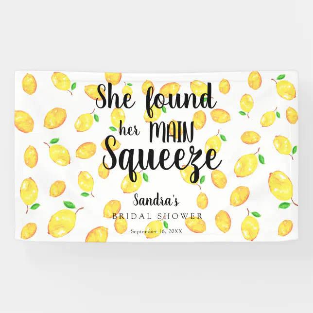 She Found Her Main Squeeze Lemon Bridal Shower Banner | Zazzle