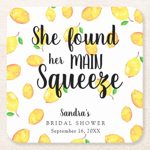 She Found Her Main Squeeze Lemon Bridal Shower Nap Square Paper Coaster